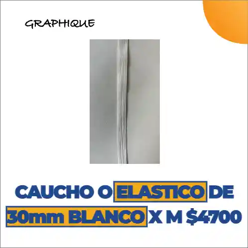 Caucho O Elástico De 30 Mm Blanco Metro