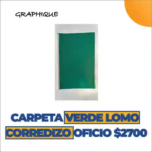Carpeta De Lomo Corredizo Oficio Verde