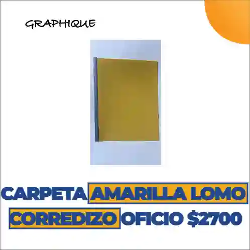 Carpeta De Lomo Corredizo Oficio Amarilla