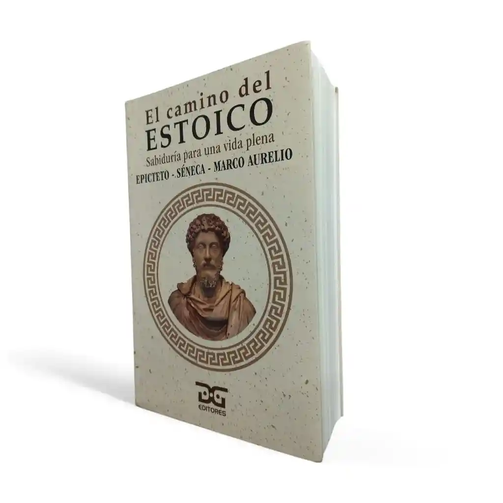 El Camino Del Estoico | Sabiduría Para Una Vida Plena | Nuevo Y Original