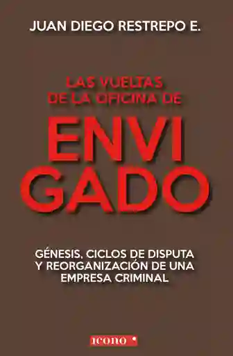 Las Vueltas De La Oficina De Envigado