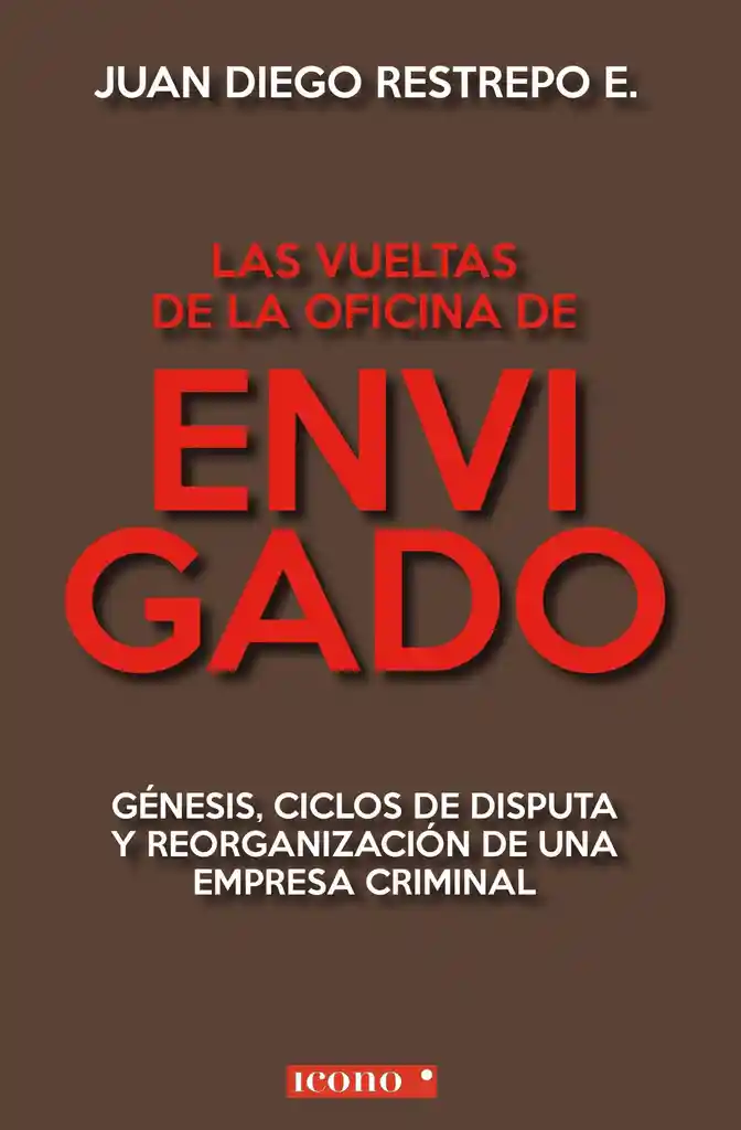 Las Vueltas De La Oficina De Envigado