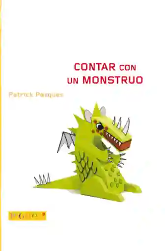 Contar Con Un Monstruo