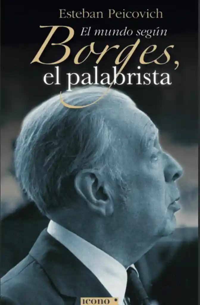 El Mundo Según Borges, El Palabrista