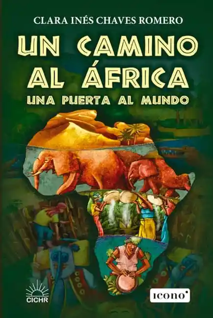 Un Camino Al África: Una Puerta Al Mundo