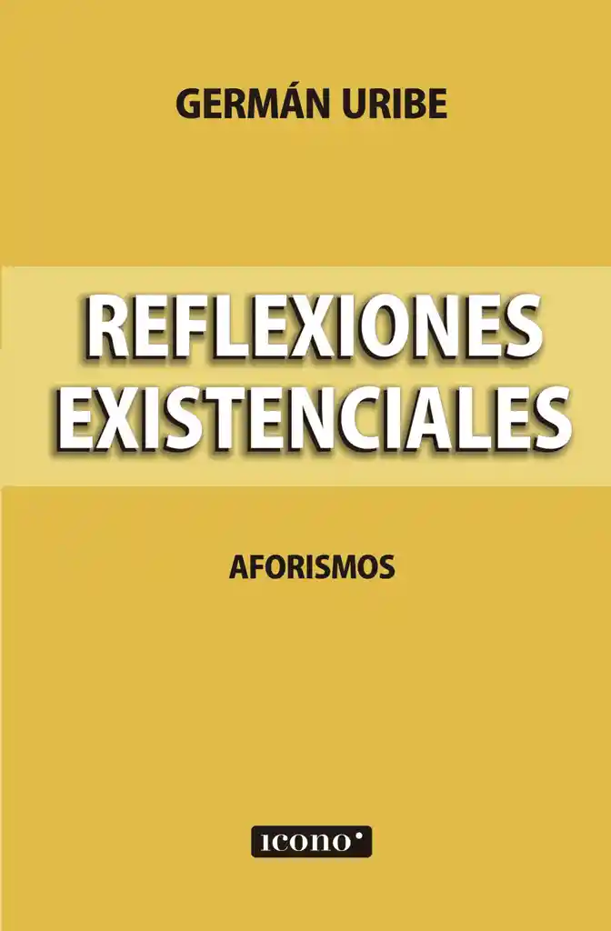 Reflexiones Existenciales