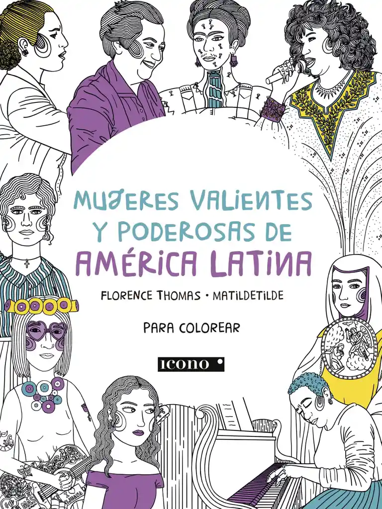 Mujeres Valientes Y Poderosas De América Latina