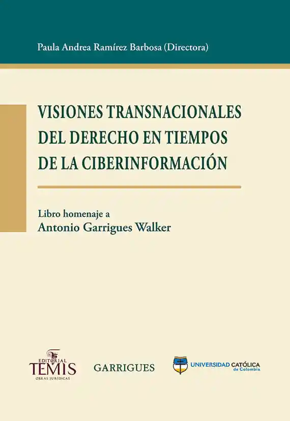 Visiones Transnacionales Del Derecho en Tiempos de La Ciberinformación