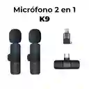 Microfono Inalambrico 2 En 1 Tipo C Y Iphone Lightning K9