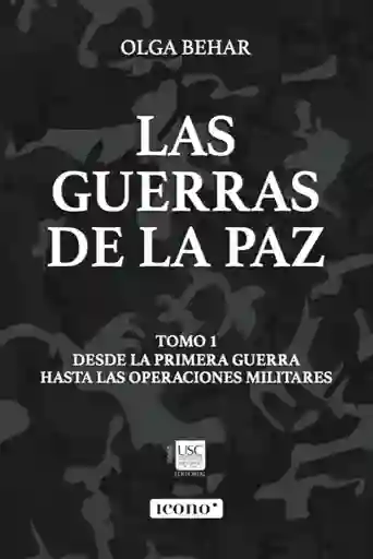 Las Guerras De La Paz Tomo 1