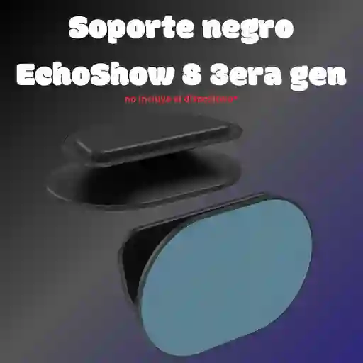 Soporte Negro Echoshow 8 De 3era Generacion