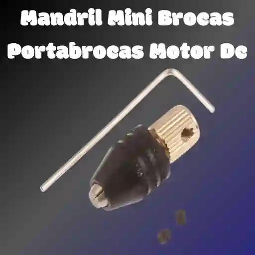 Mandril Mini Brocas Portabrocas Motor Dc Universal