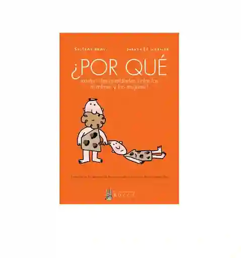 Libro Por Qué Existen Desigualdades Entre Hombres Y Mujeres