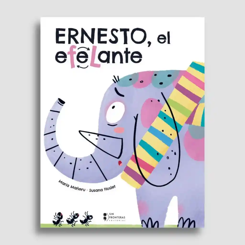 Ernesto El Efelante