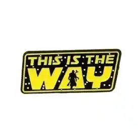 This Is The Way Star Wars Pin Metálico