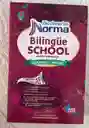 Diccionario Ingles Norma Bilingue School Español Ingles / Ingles Español