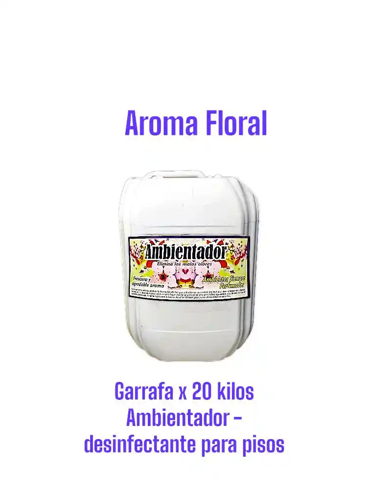 Ambientador Limpia Pisos Antibacterial Floral X 20 Litros