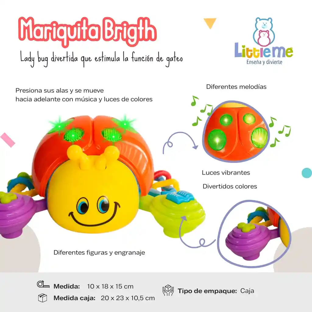 Mariquita Brigth Little Me