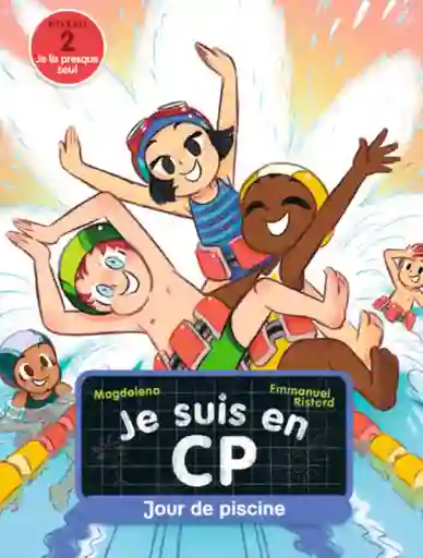 Je Suis En Cp - T03 - Jour De Piscine - Niveau 2