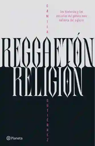 Reggaetón, Religión - Camila Gutiérrez