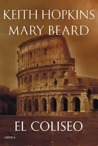 El Coliseo - Mary Beard