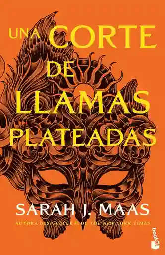 Una Corte De Llamas Plateadas - Sarah J. Maas