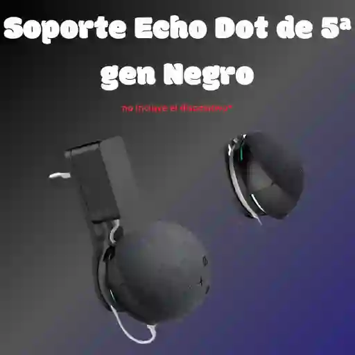 Soporte Negro Echo Dot 5 Generacion
