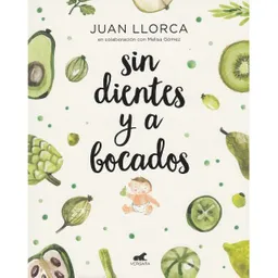 Sin Dientes Y A Bocados