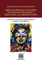 Trata de Personas Con Fines de Explotación Sexual e Inducción a La Prostitución