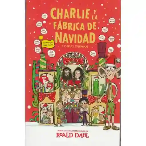 Charlie Y La Fabrica De Navidad Y Otros Cuentos