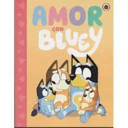 Amor Con Bluey