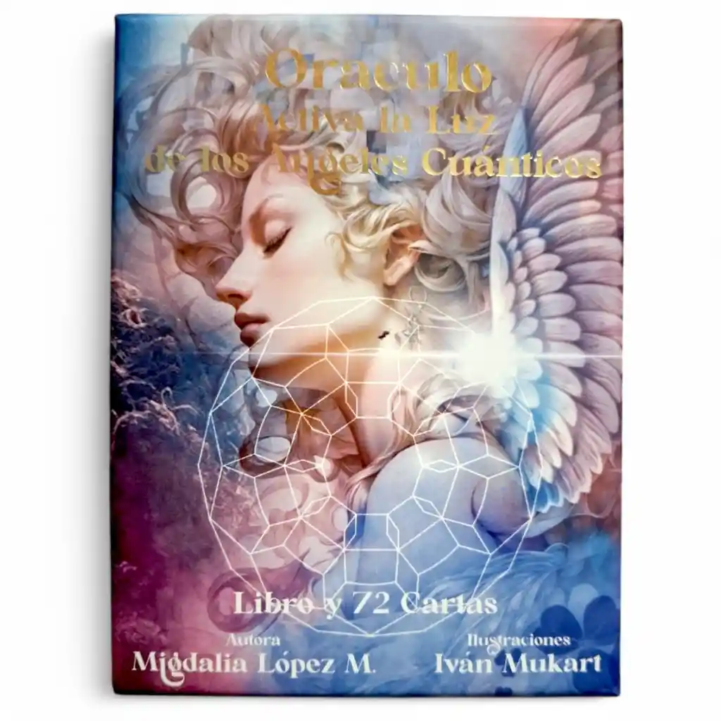 Oráculo Activa La Luz De Los Angeles Cuánticos | 72 Cartas