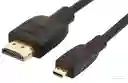 Cable Hdmi A Micro Hdmi Negro De Alta Velocidad 1080p (1.5 M) 2k 4k 3d