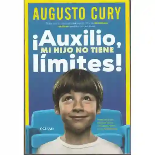 ¡ayuda, Mi Hijo No Tiene Límites!