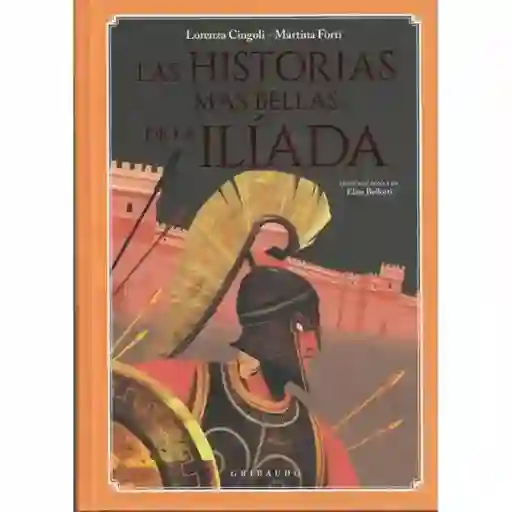 Las Historias Mas Bellas De La Ilíada