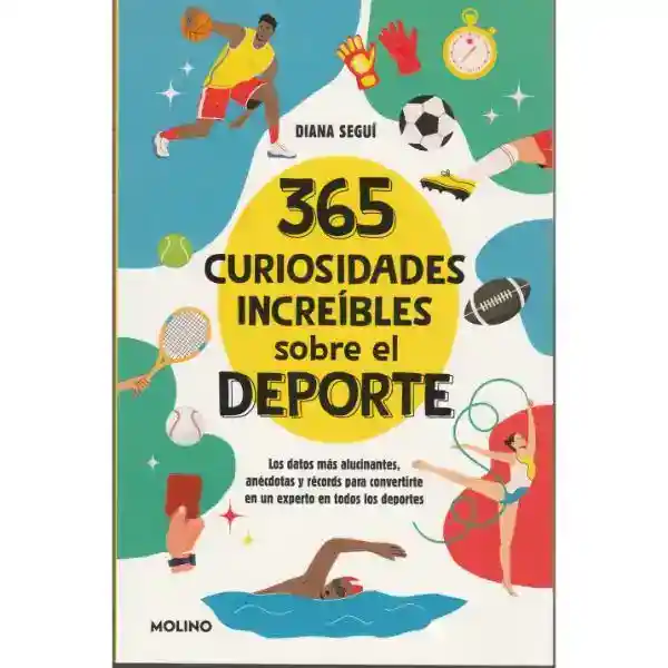 365 Curiosidades Increíbles Sobre El Deporte