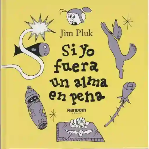 Si Yo Fuera Un Alma En Pena
