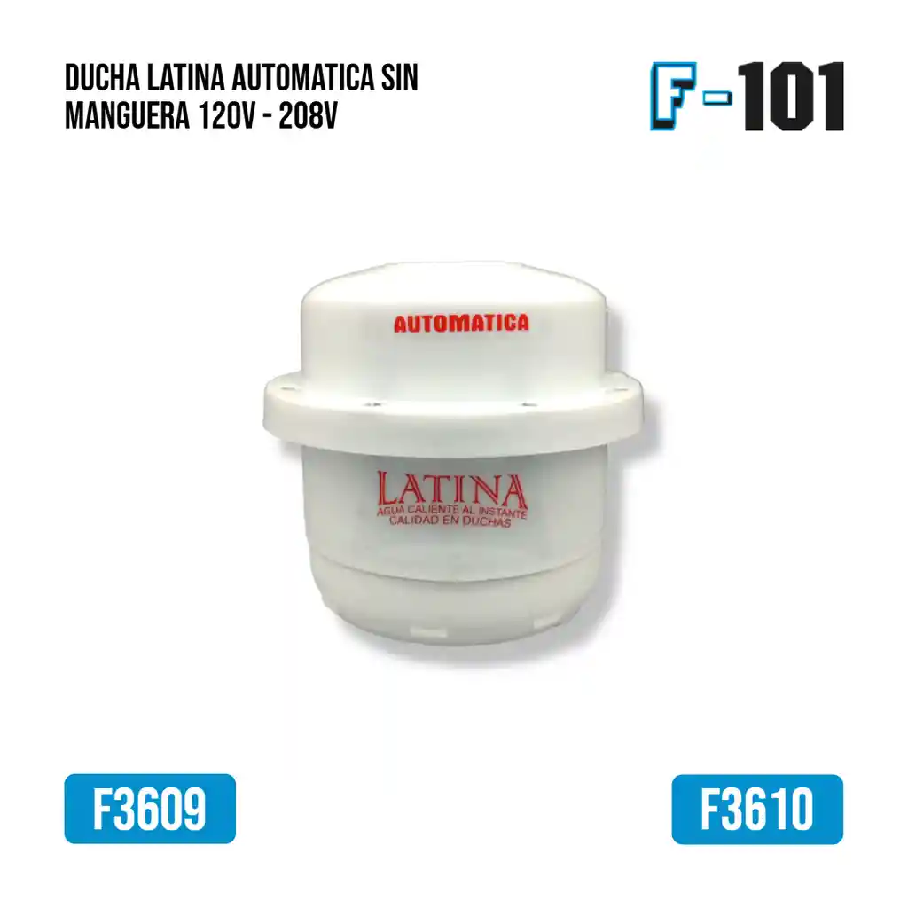 Ducha Latina Automatica Sin Manguera 208v