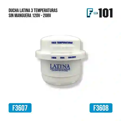 Ducha Latina 3 Temperaturas Sin Manguera 208v