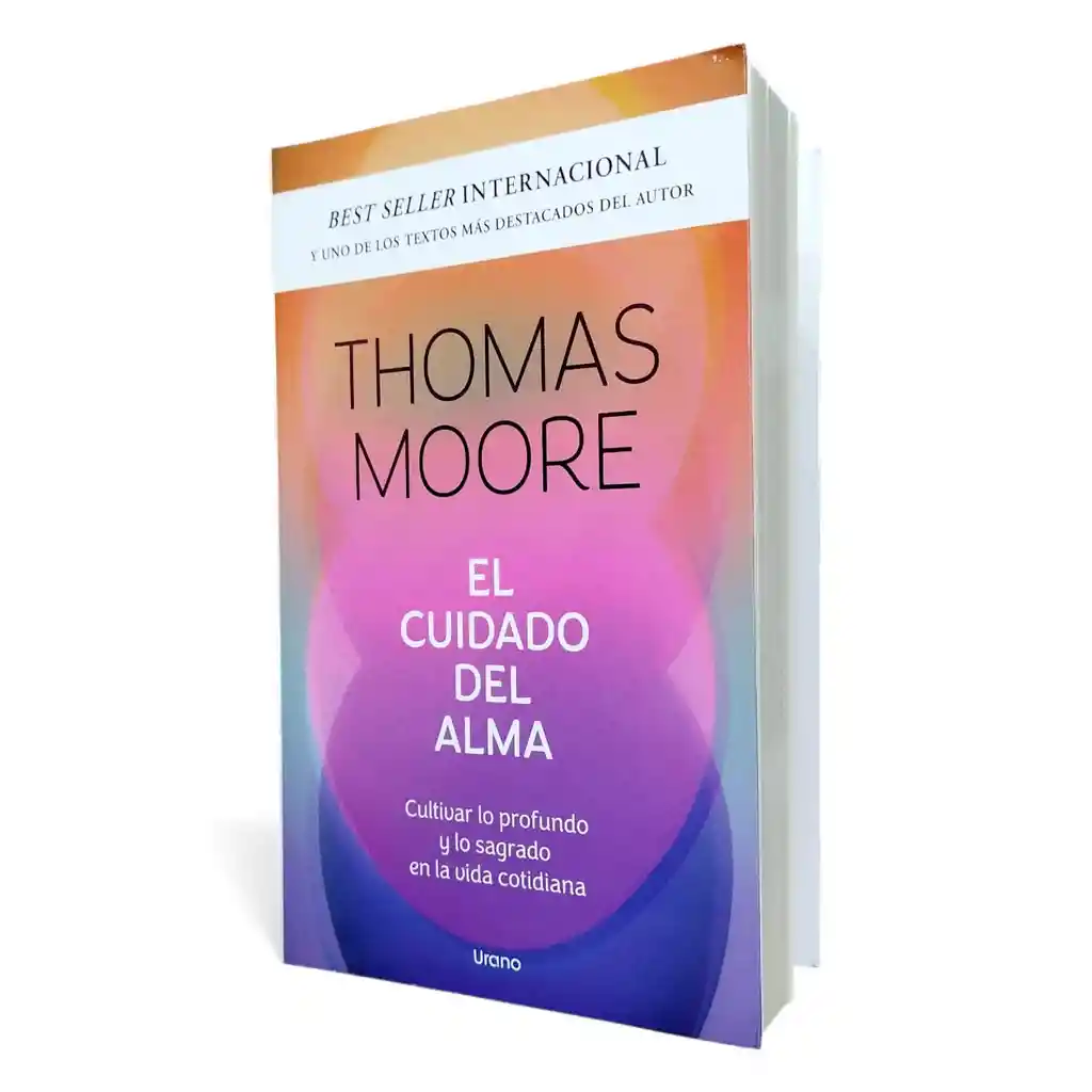 El Cuidado Del Alma | Thomas Moore | Bestseller | Original