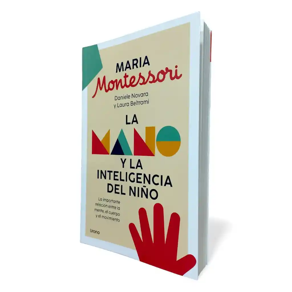 La Mano Y La Inteligencia Del Niño | Maria Montessori | Original