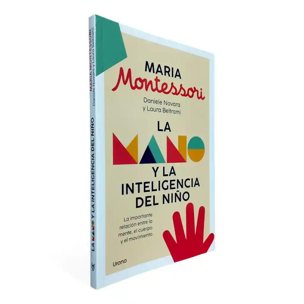 La Mano Y La Inteligencia Del Niño | Maria Montessori | Original