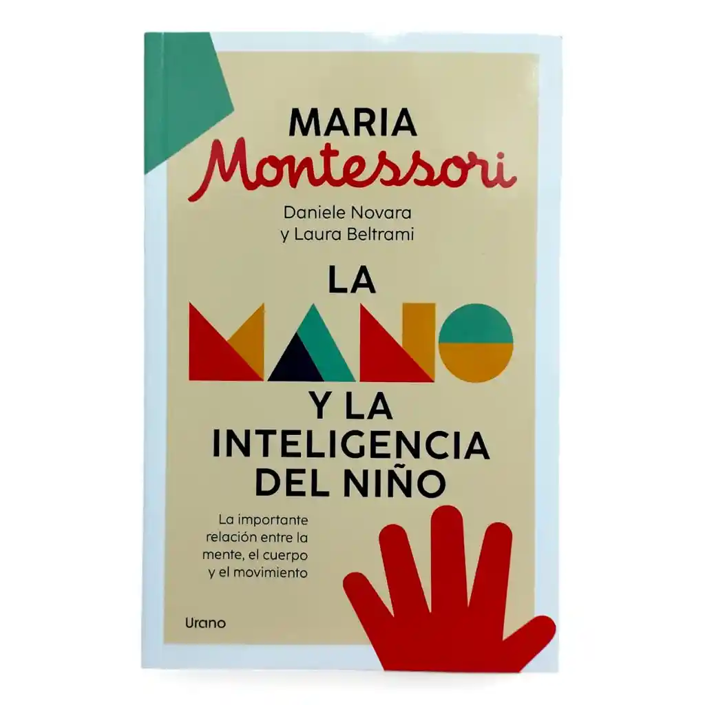 La Mano Y La Inteligencia Del Niño | Maria Montessori | Original