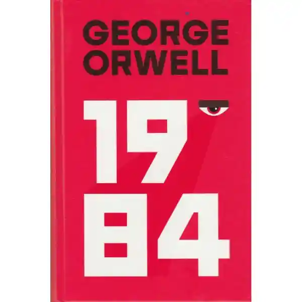 1984 (ed. Definitiva Avalada Por Orwell Estate)