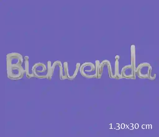 Globo Metalizado Letra Cursiva "bienvenida" Plateado