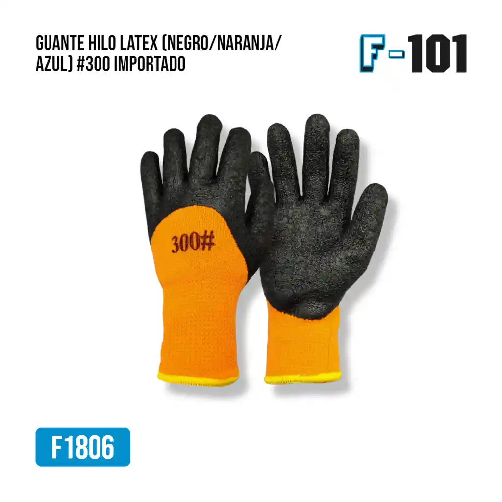 Guante Hilo Latex Naranja #300 Importado