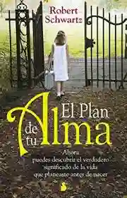 El Plan De Tu Alma