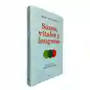 Sanos, Vitales Y Longevos | Rose Anne Kenny | Original