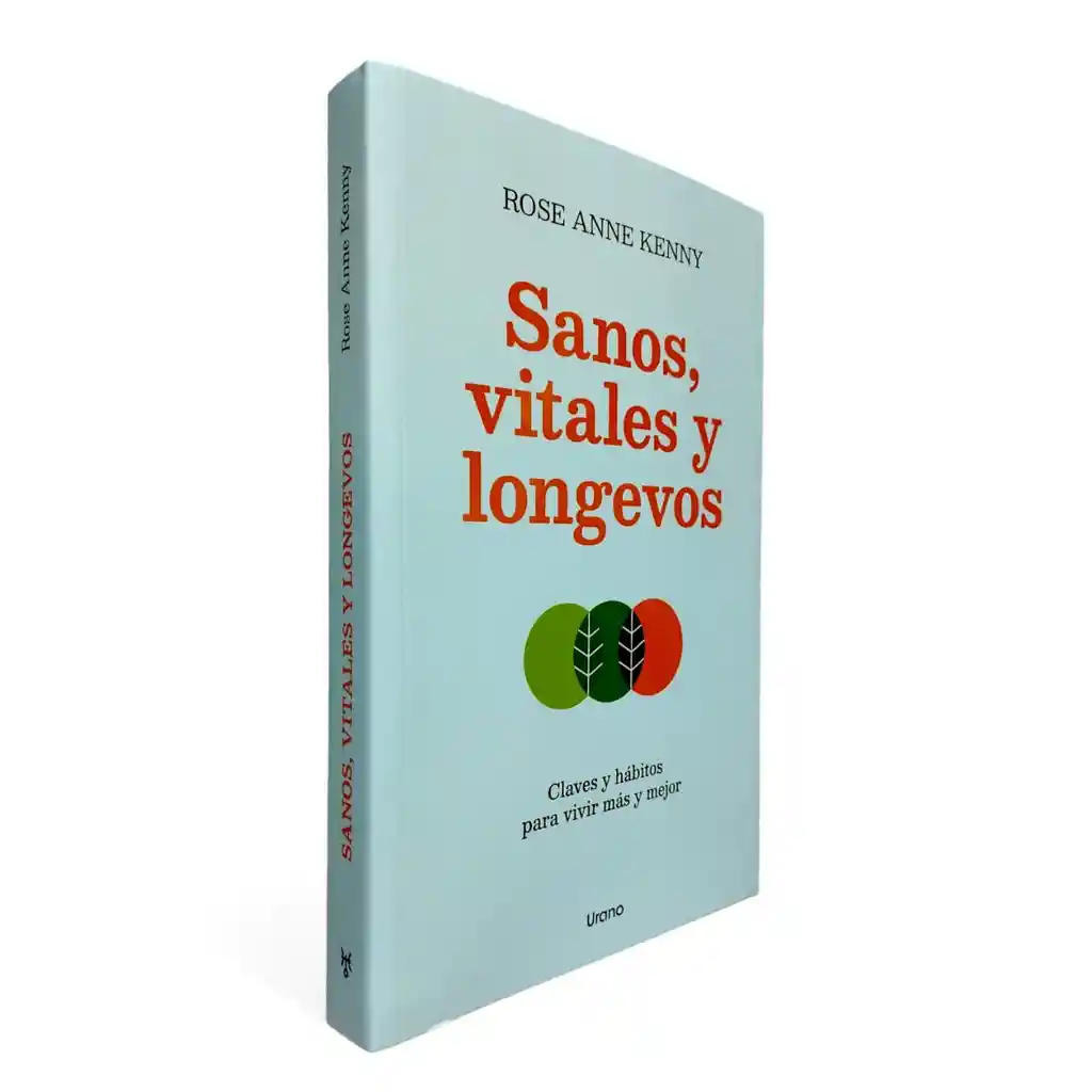 Sanos, Vitales Y Longevos | Rose Anne Kenny | Original
