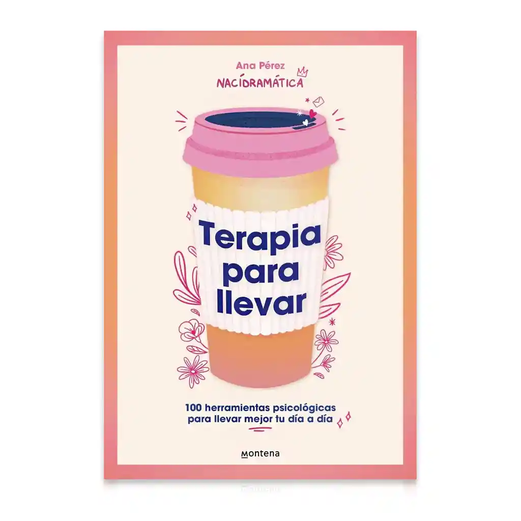 Terapia Para Llevar - 100 Herramientas Psicológicas | Original